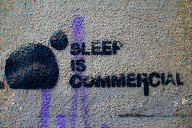 Sleep is commercial graffiti